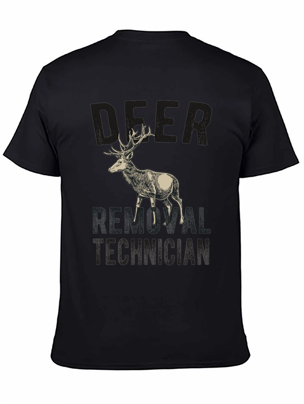 Deer Removal Technician Graphic Tee - Hunting Humor