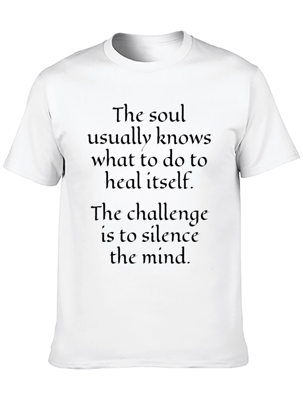 Soul Healing T-Shirt - Silence The Mind