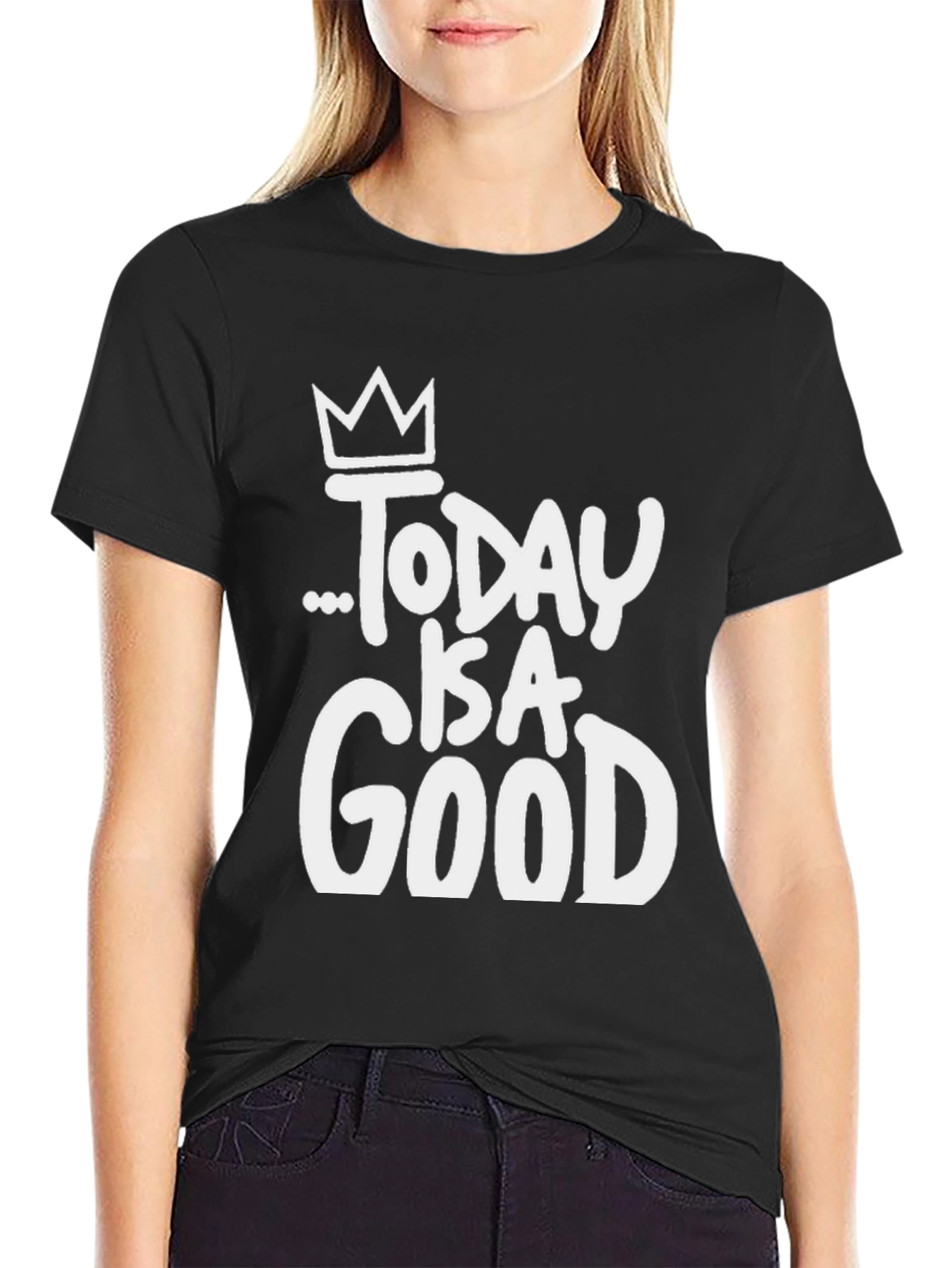 Today Is A Good Day Graphic Tee - Black T-Shirt