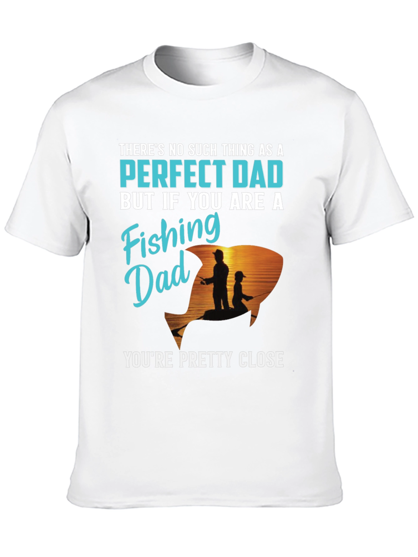 Perfect Fishing Dad T-Shirt