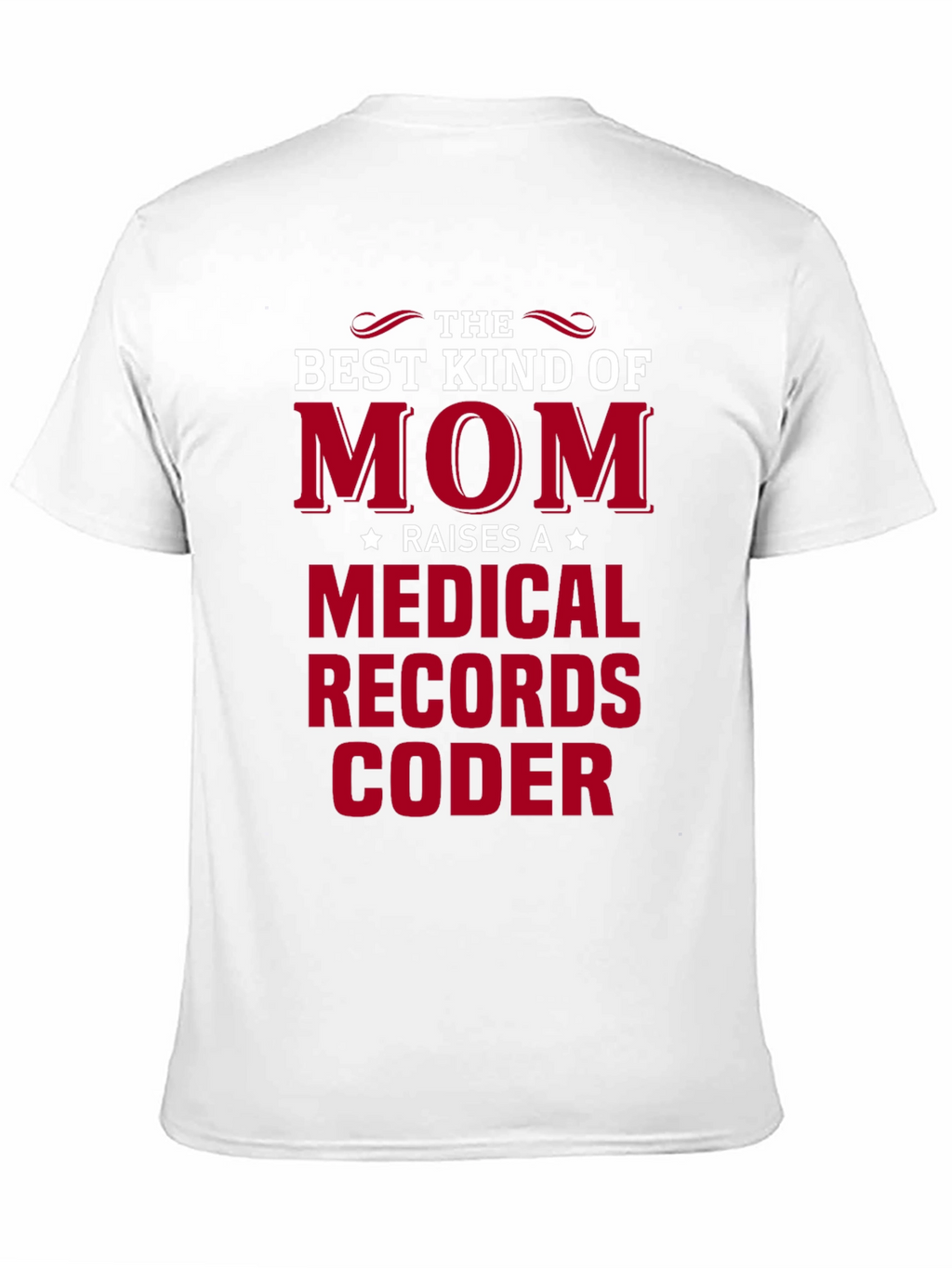 Mom Medical Records Coder T-Shirt