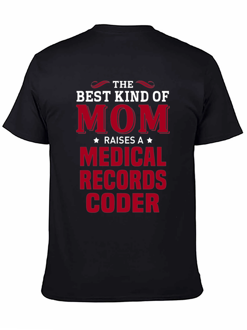 Mom Medical Records Coder T-Shirt