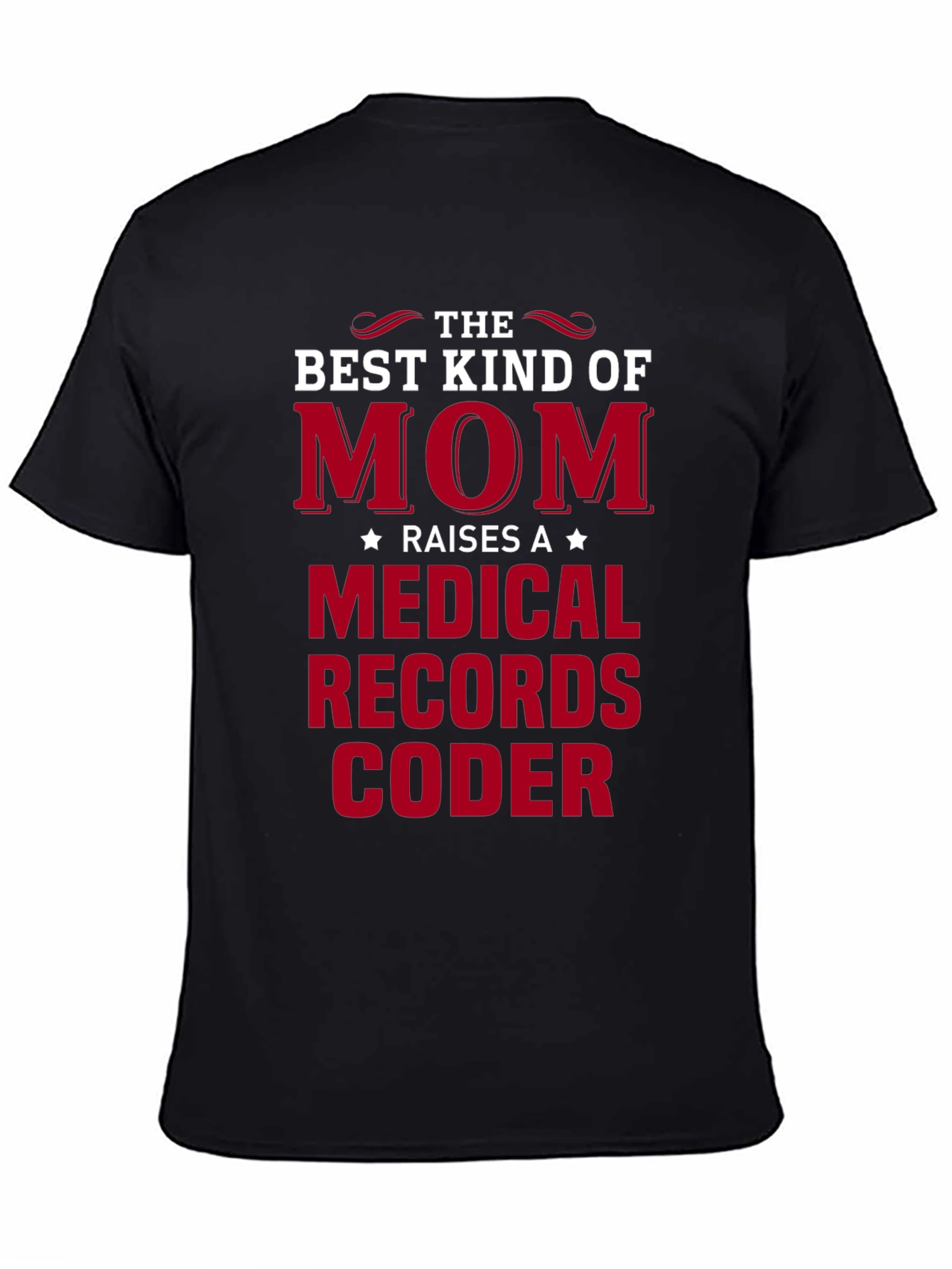 Mom Medical Records Coder T-Shirt