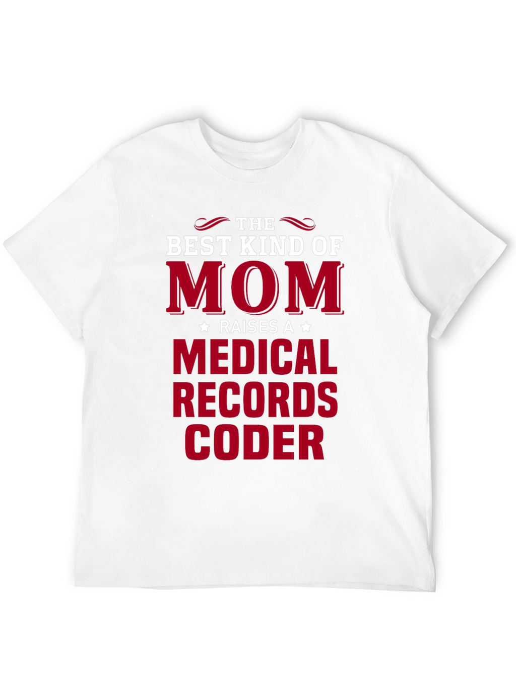 Mom Medical Records Coder T-Shirt
