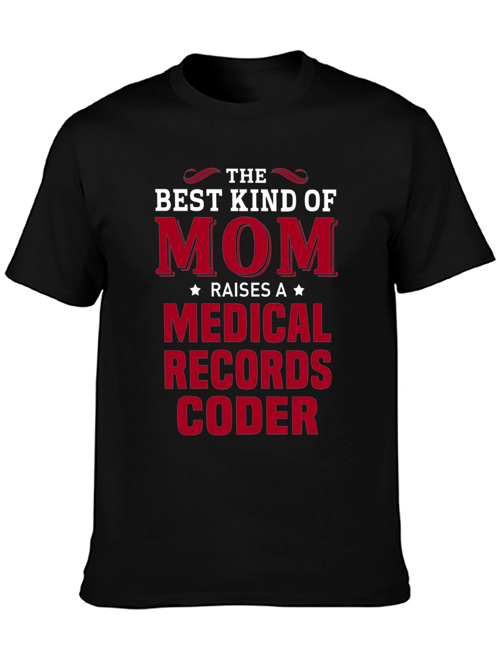 Mom Medical Records Coder T-Shirt