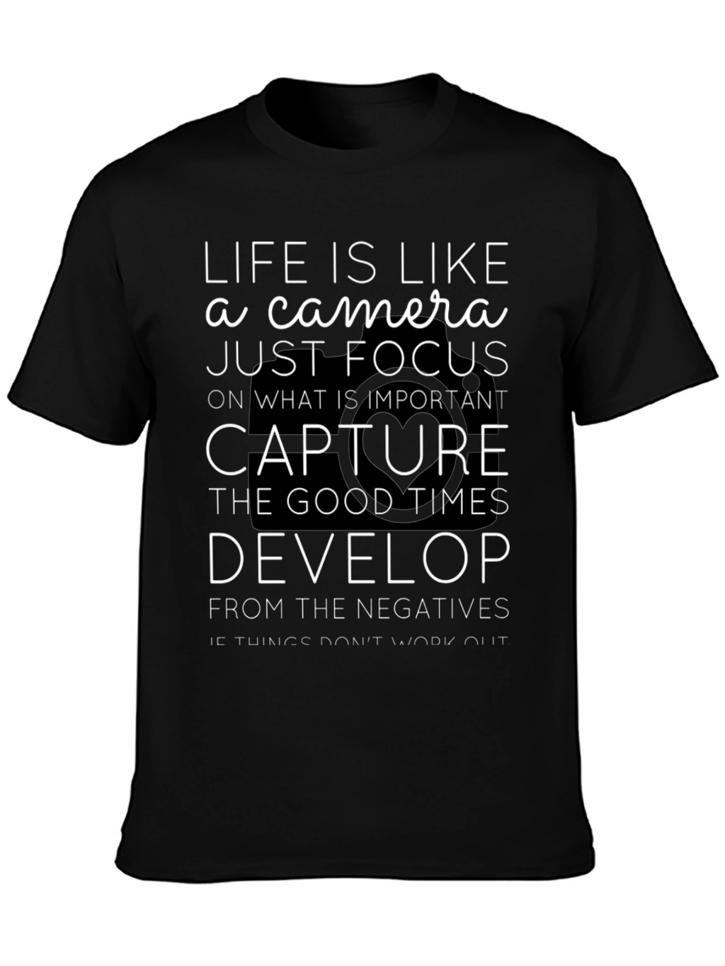 Life is Like a Camera Graphic Tee