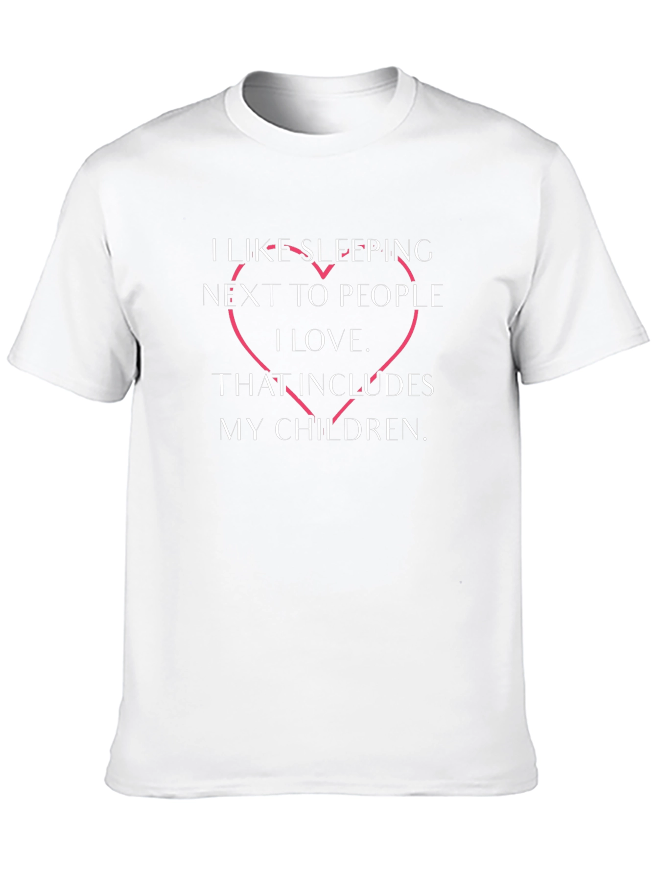 I Like Sleeping Next to People I Love T-Shirt
