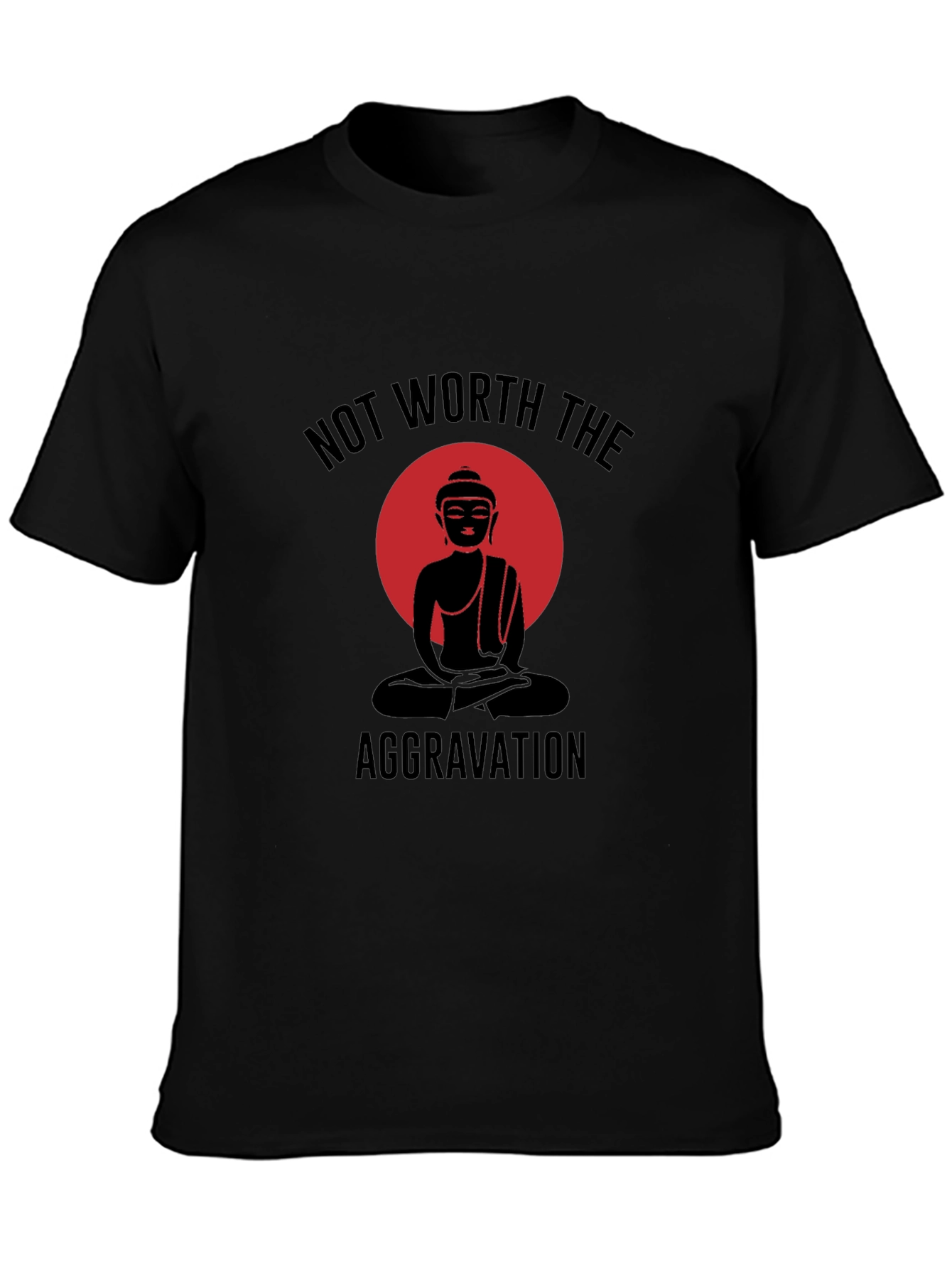 Not Worth the Aggravation Graphic Tee