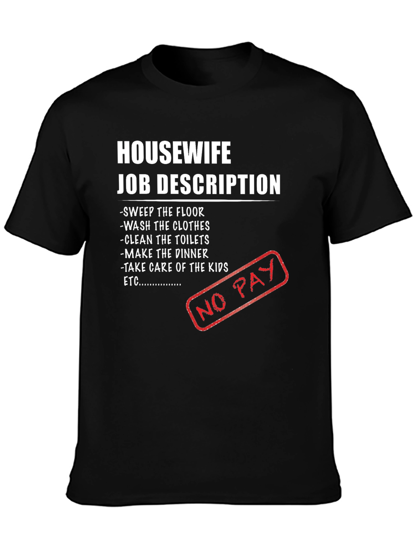 Housewife Job Description Novelty T-Shirt
