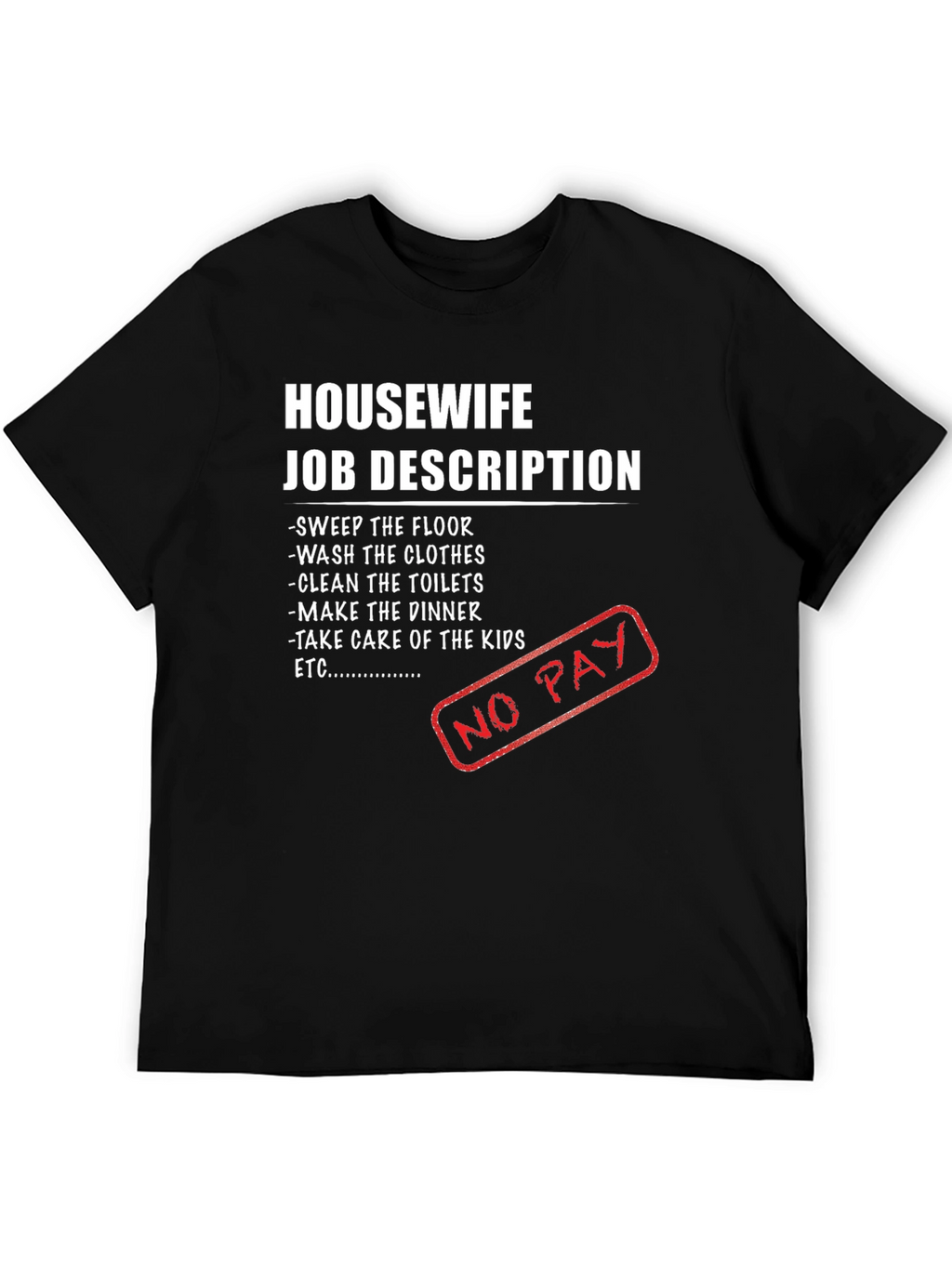 Housewife Job Description Novelty T-Shirt