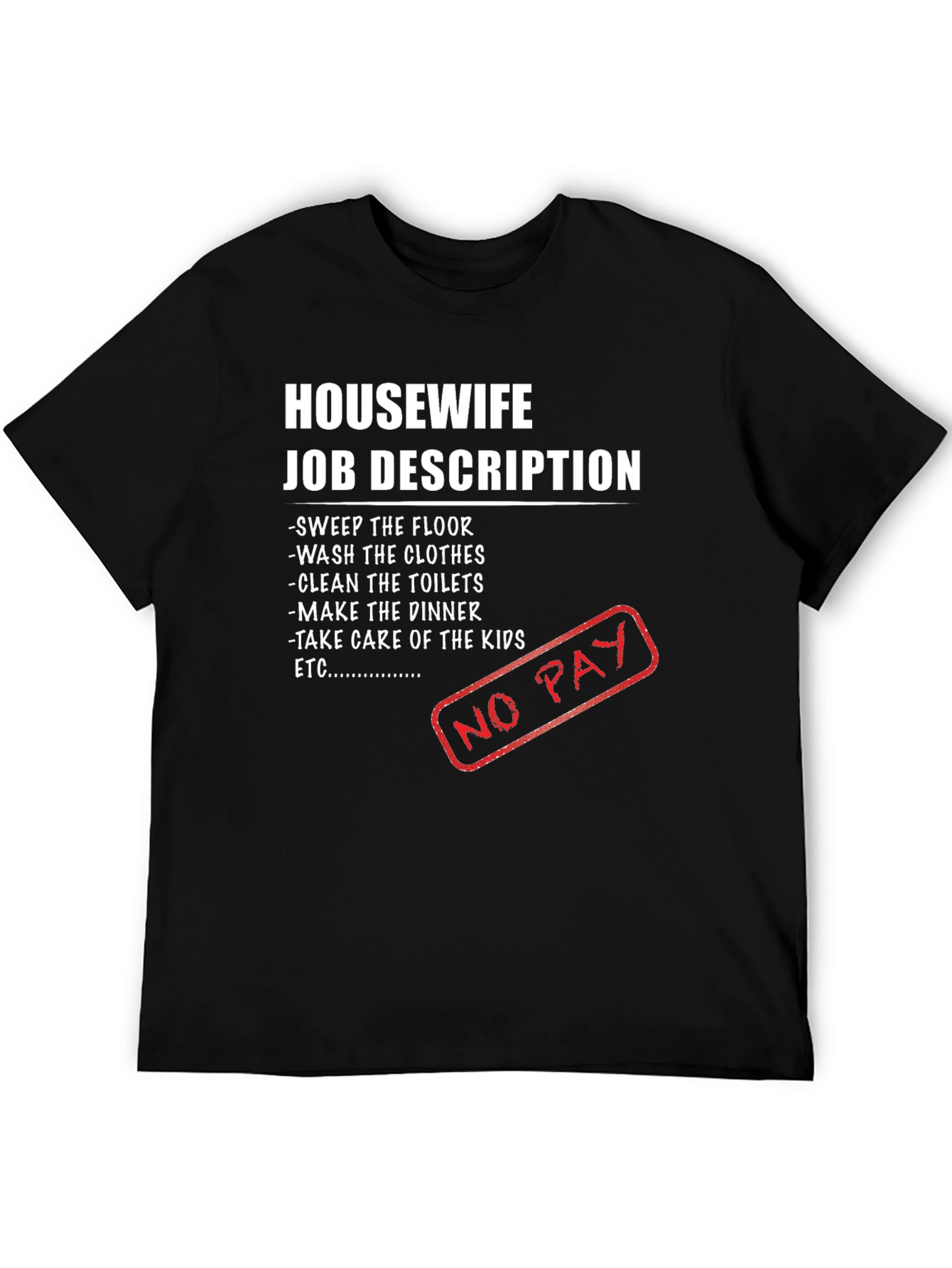Housewife Job Description Novelty T-Shirt