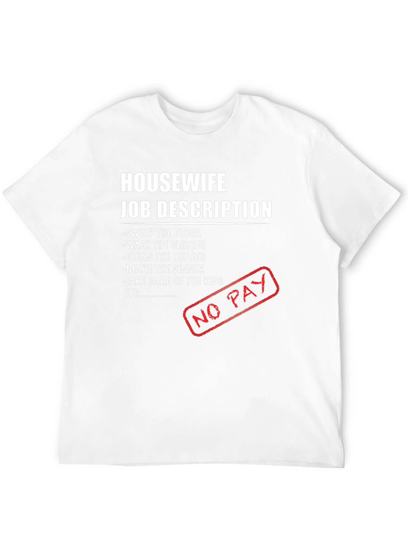 Housewife Job Description Novelty T-Shirt