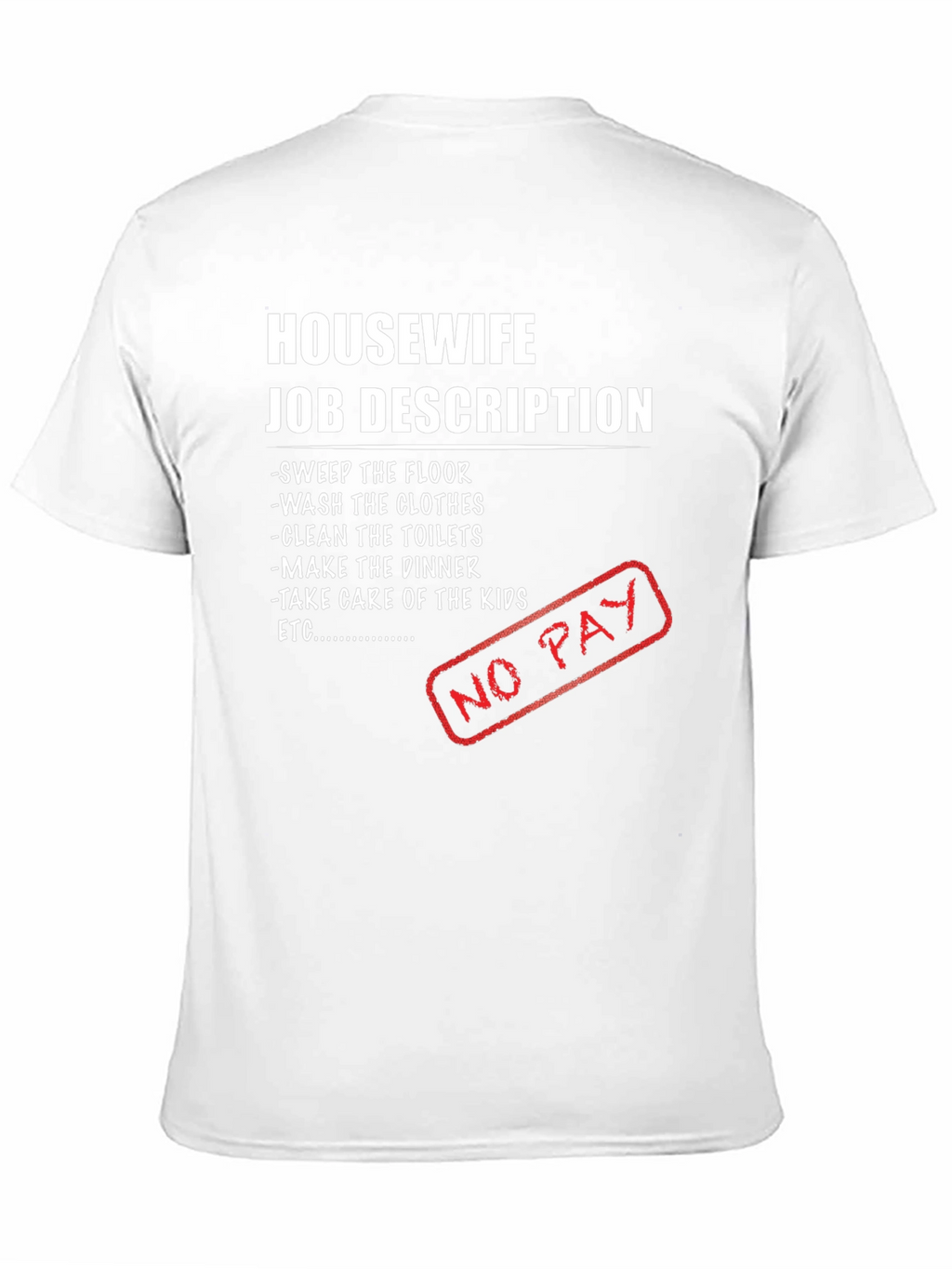 Housewife Job Description Novelty T-Shirt