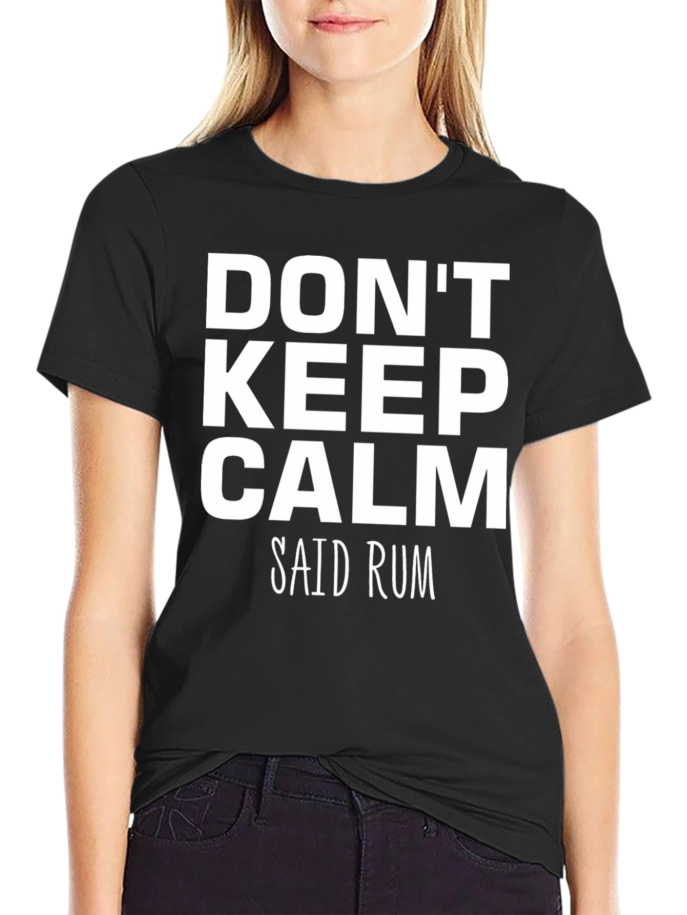 Dont Keep Calm Said Rum Graphic T-Shirt
