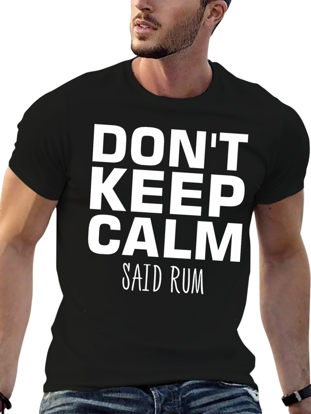 Dont Keep Calm Said Rum Graphic T-Shirt