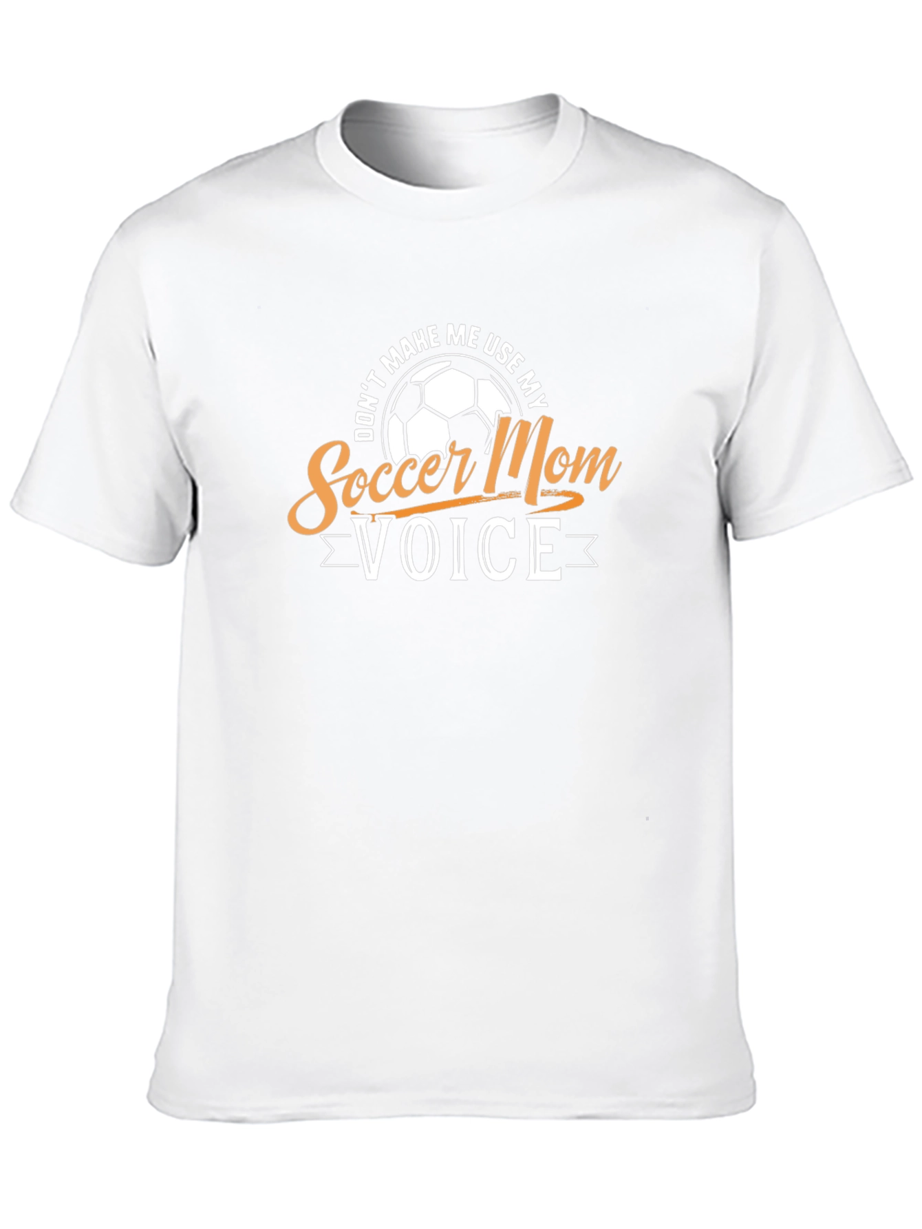 Soccer Mom Voice T-Shirt