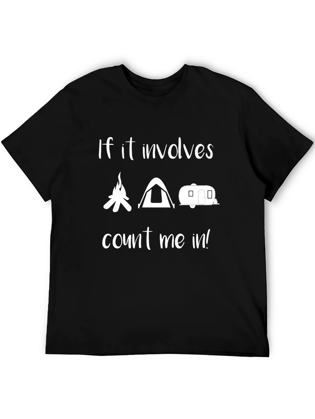 Camping Graphic Tee - If It Involves...
