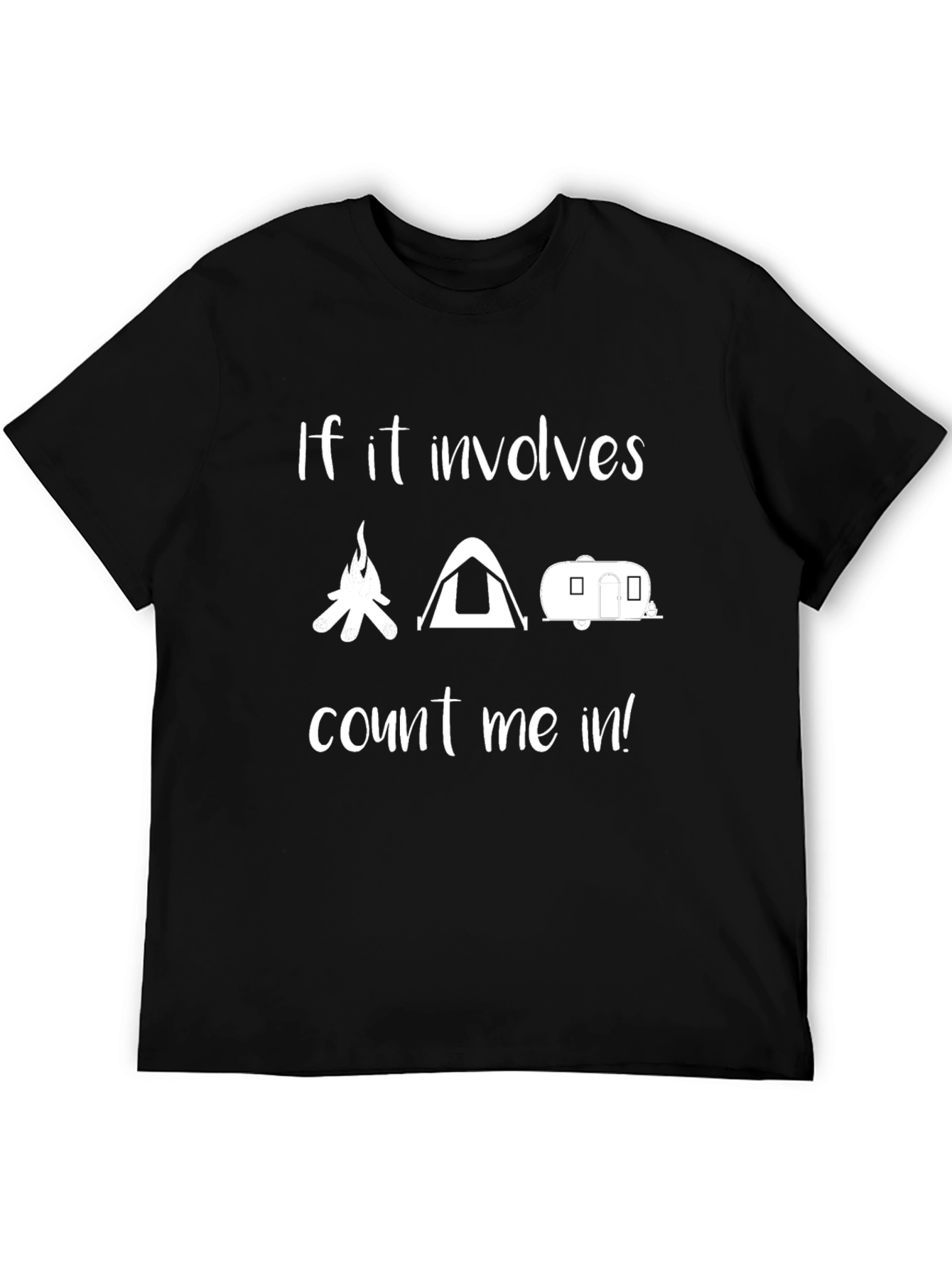 Camping Graphic Tee - If It Involves...