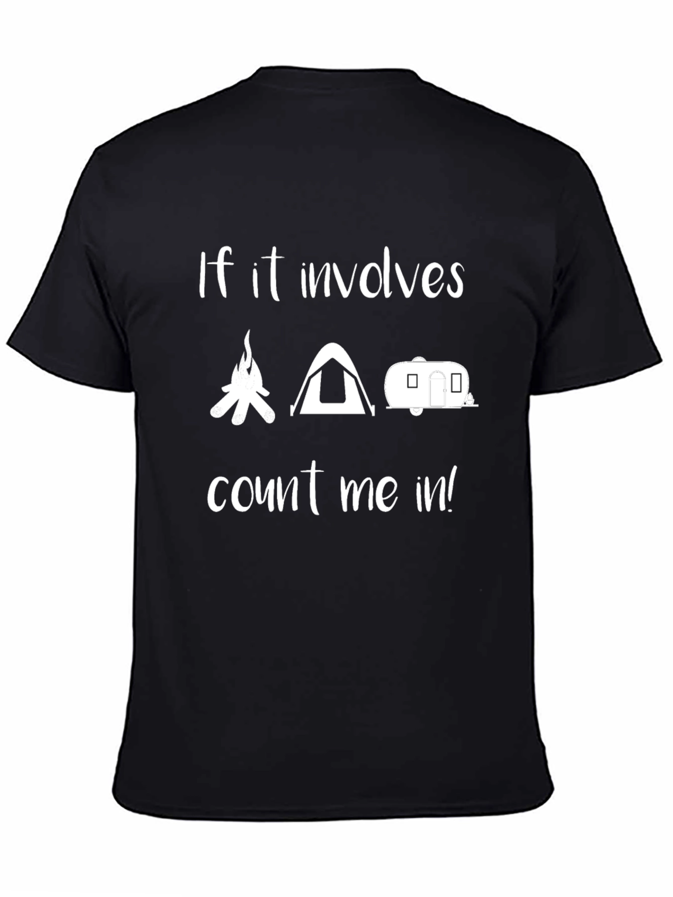 Camping Graphic Tee - If It Involves...