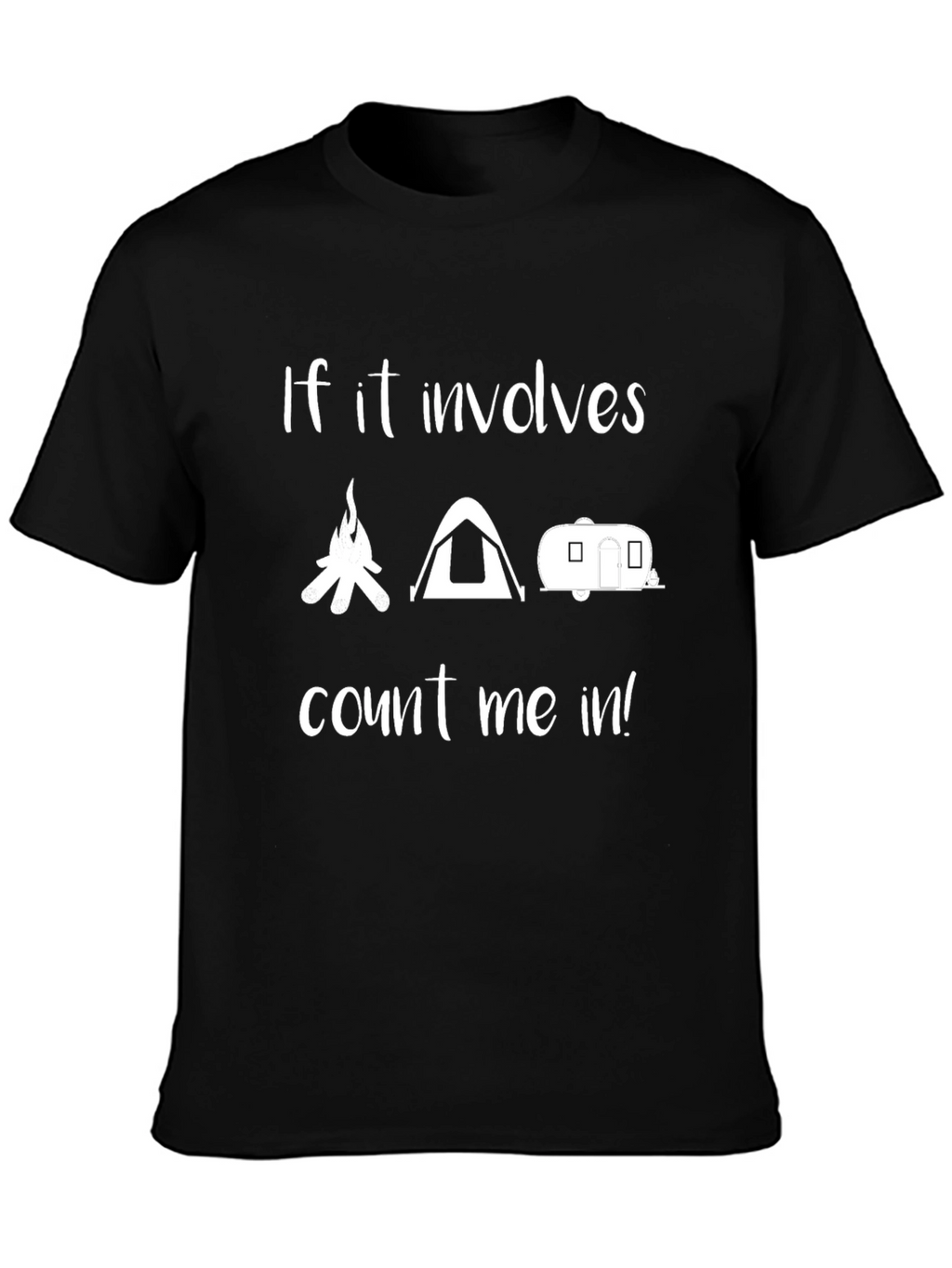 Camping Graphic Tee - If It Involves...