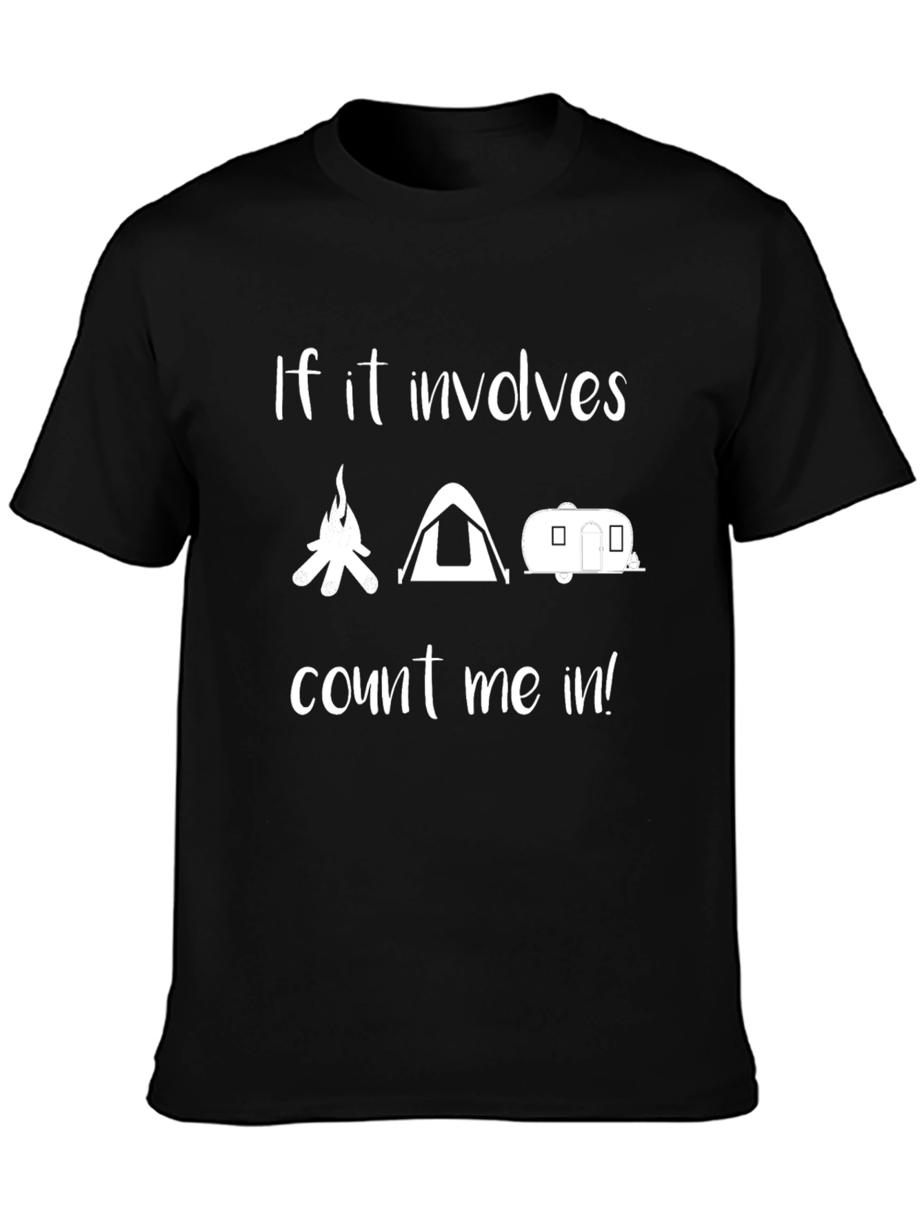 Camping Graphic Tee - If It Involves...