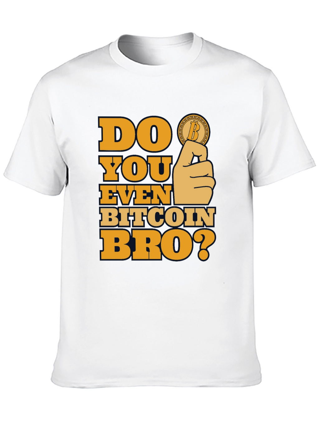 Do You Even Bitcoin Bro? Graphic Tee