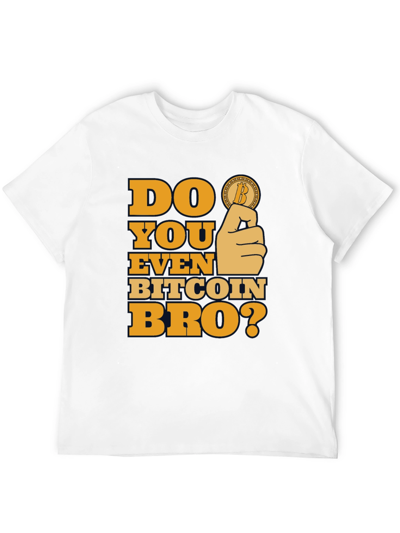 Do You Even Bitcoin Bro? Graphic Tee