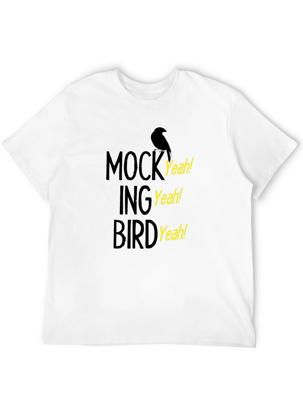 Mockingbird Yeah! Graphic T-Shirt