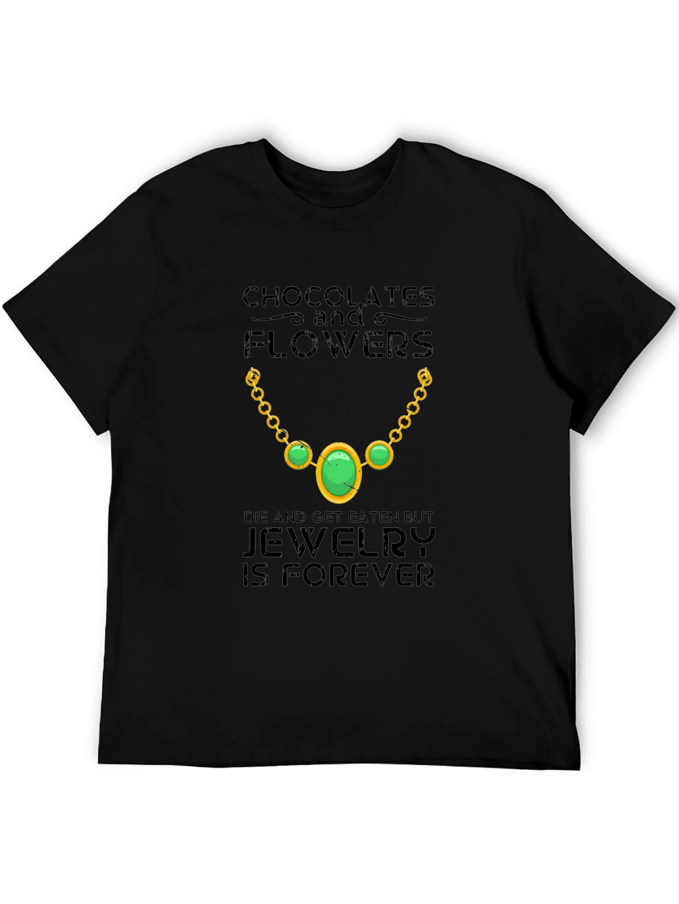 Jewelry is Forever Graphic Tee