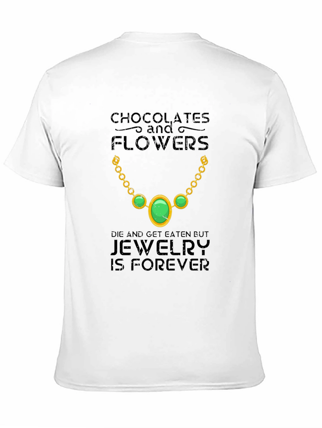 Jewelry is Forever Graphic Tee