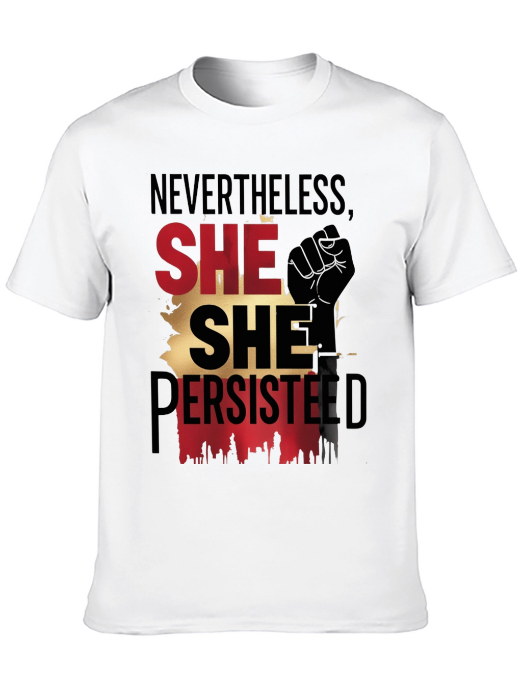 Nevertheless She Persisted T-Shirt