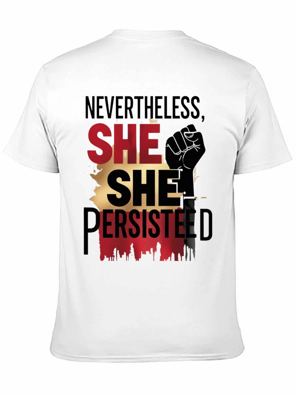 Nevertheless She Persisted T-Shirt