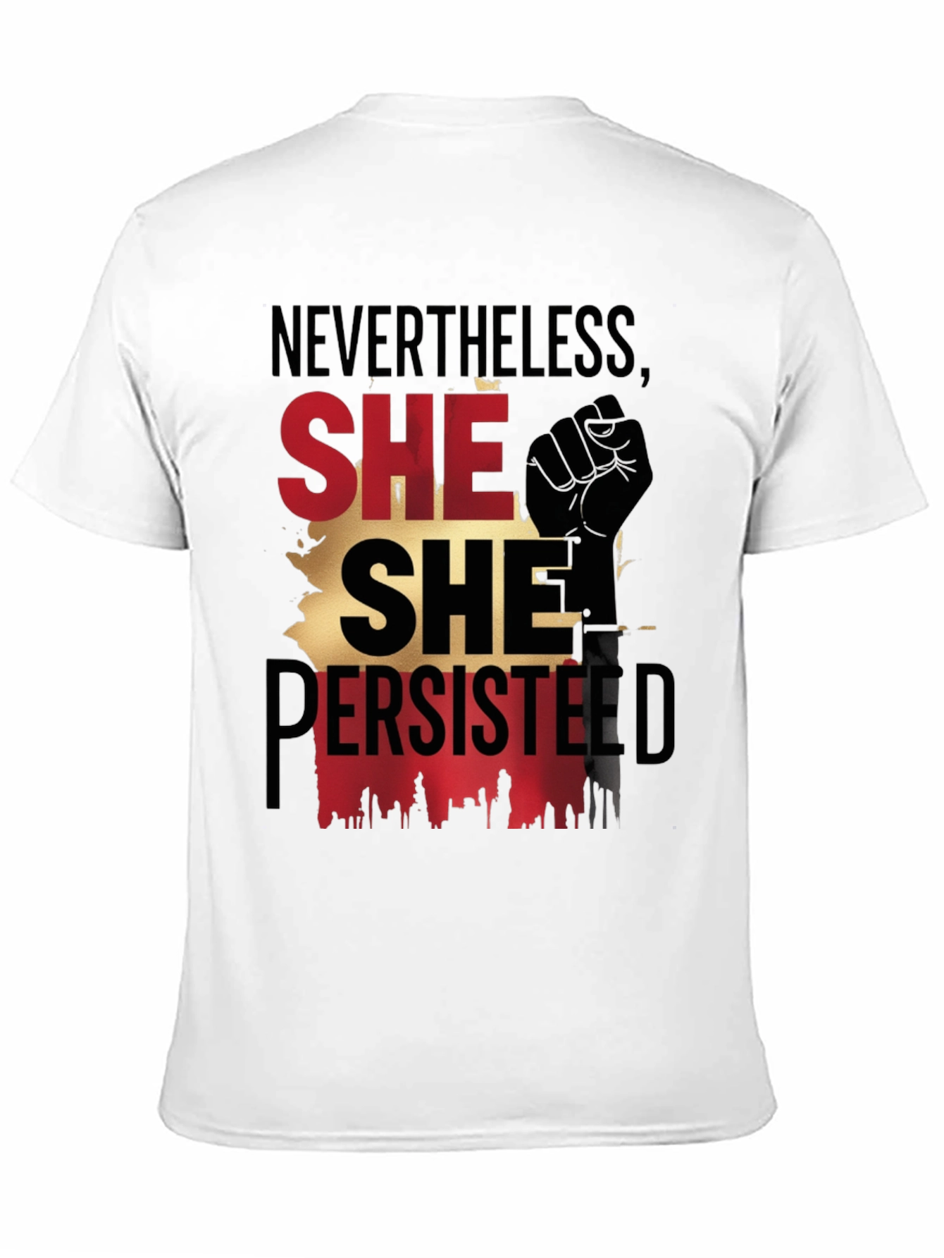 Nevertheless She Persisted T-Shirt