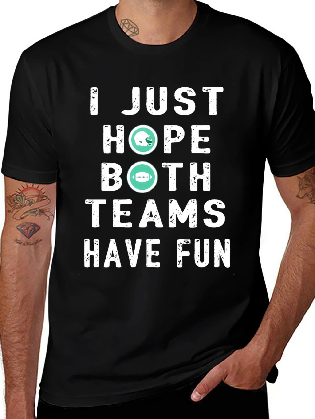 Funny Football Fan T-Shirt - I Just Hope Both Teams Have Fun