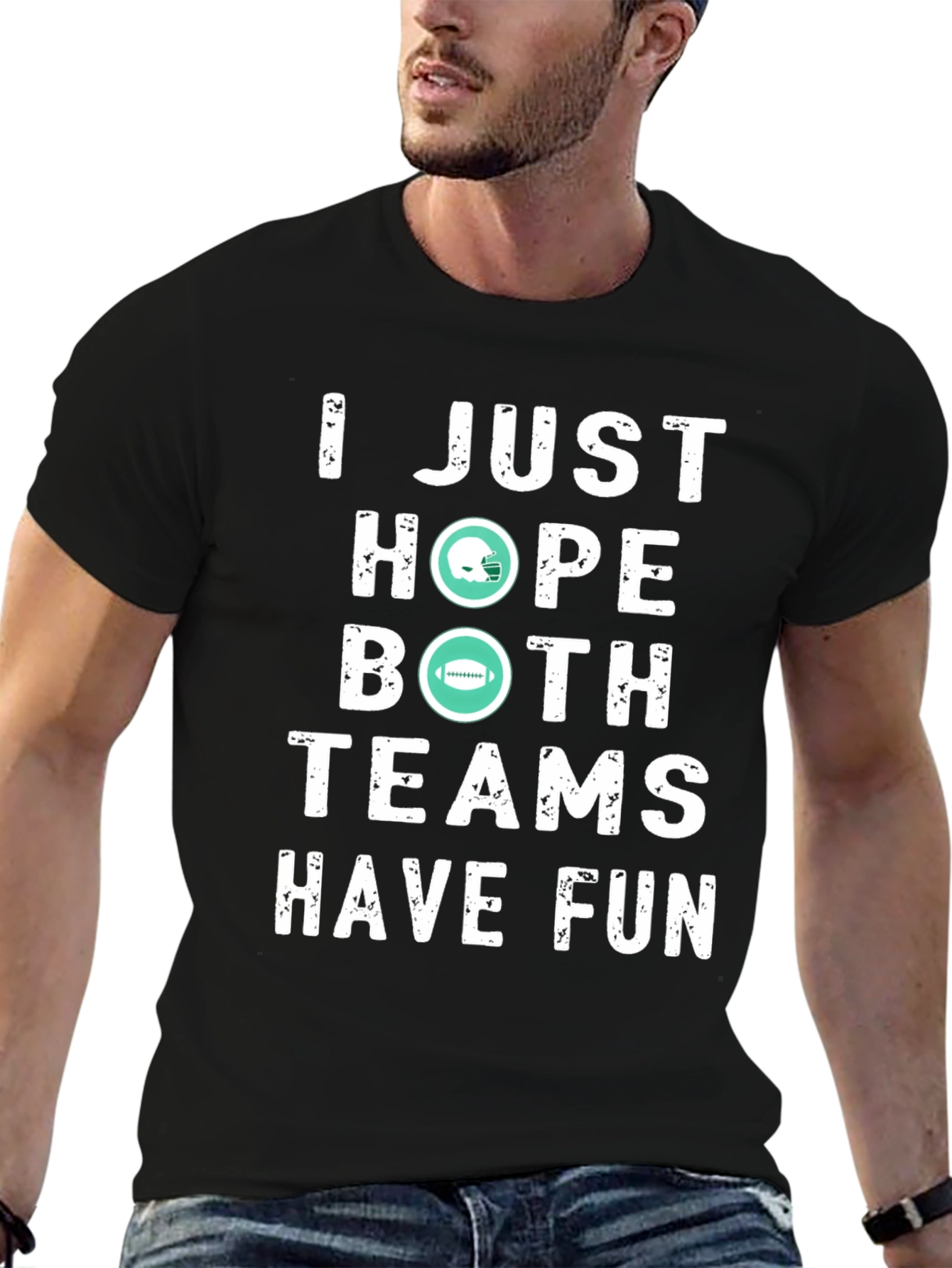 Funny Football Fan T-Shirt - I Just Hope Both Teams Have Fun