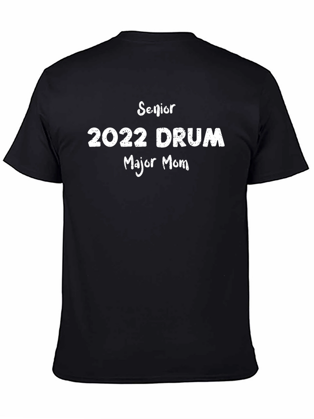 Senior 2022 Drum Major Mom T-Shirt