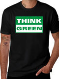 Think Green T-Shirt - Eco Friendly Tee