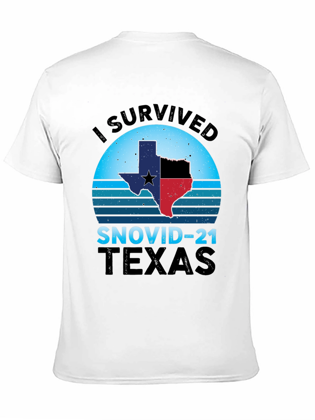 I Survived SNOVID-21 Texas Graphic Tee