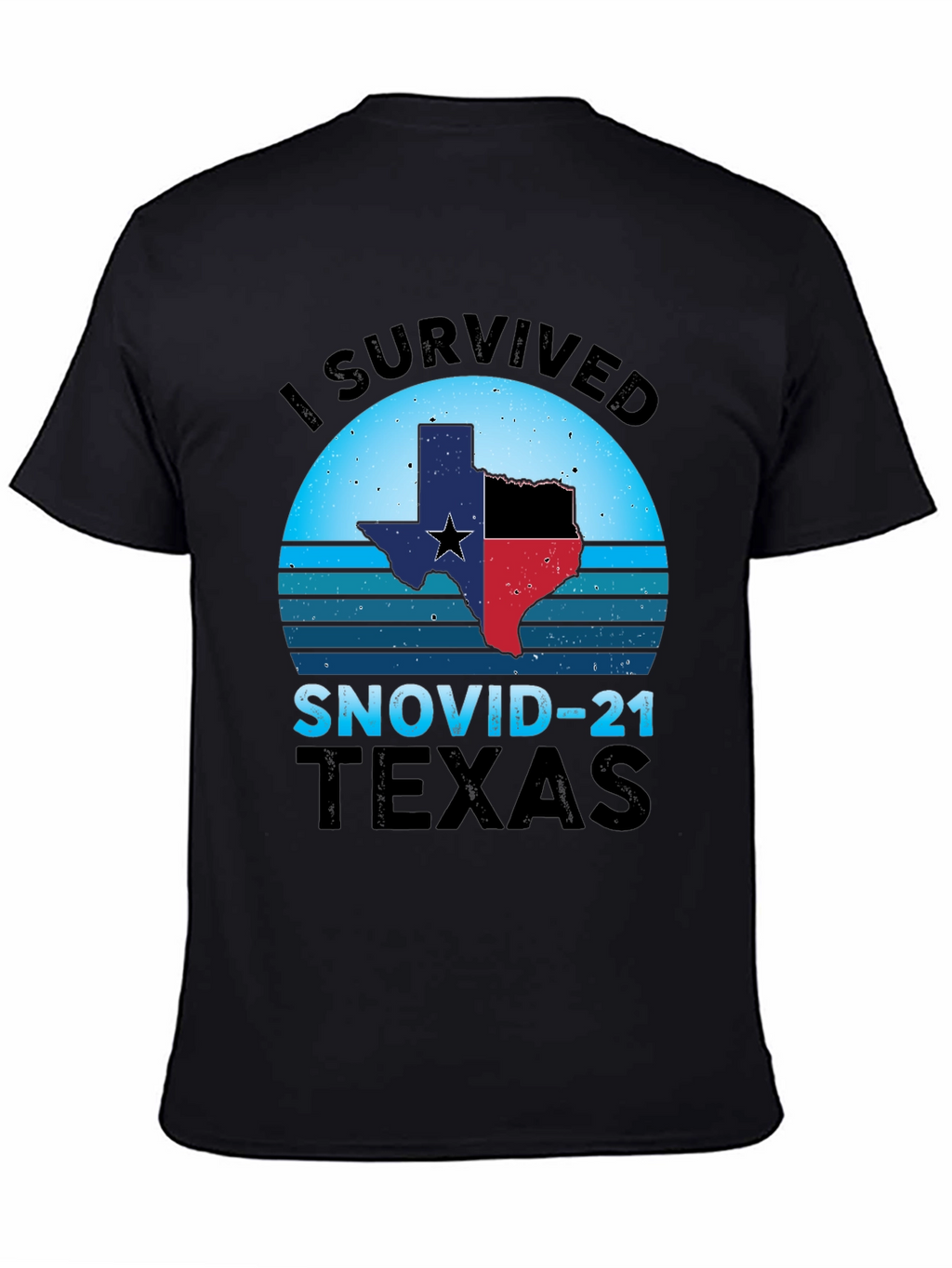 I Survived SNOVID-21 Texas Graphic Tee