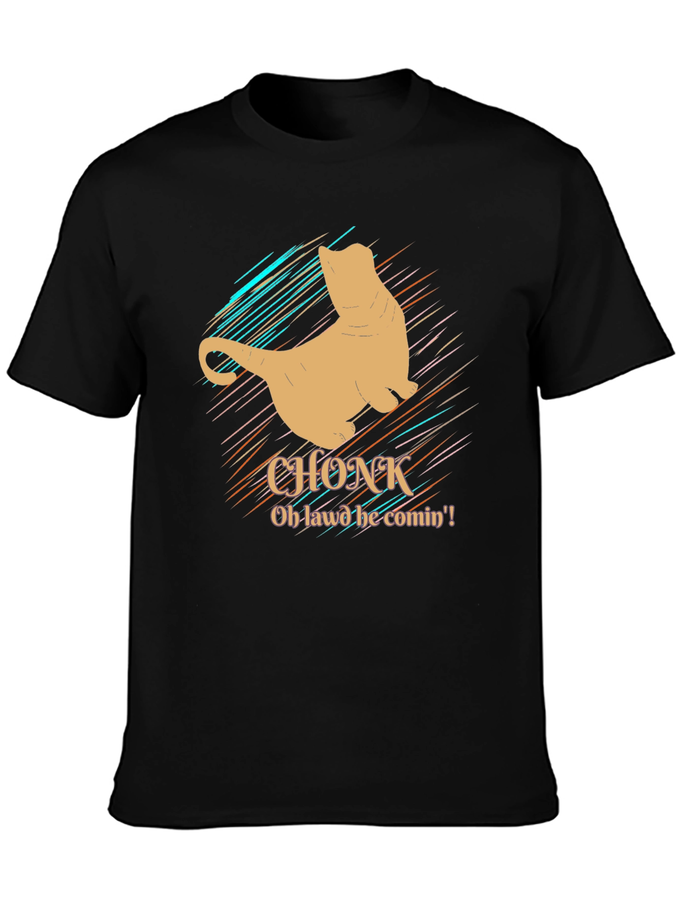 Chonk Cat T-Shirt - Oh Lawd He Comin! Funny Graphic Tee