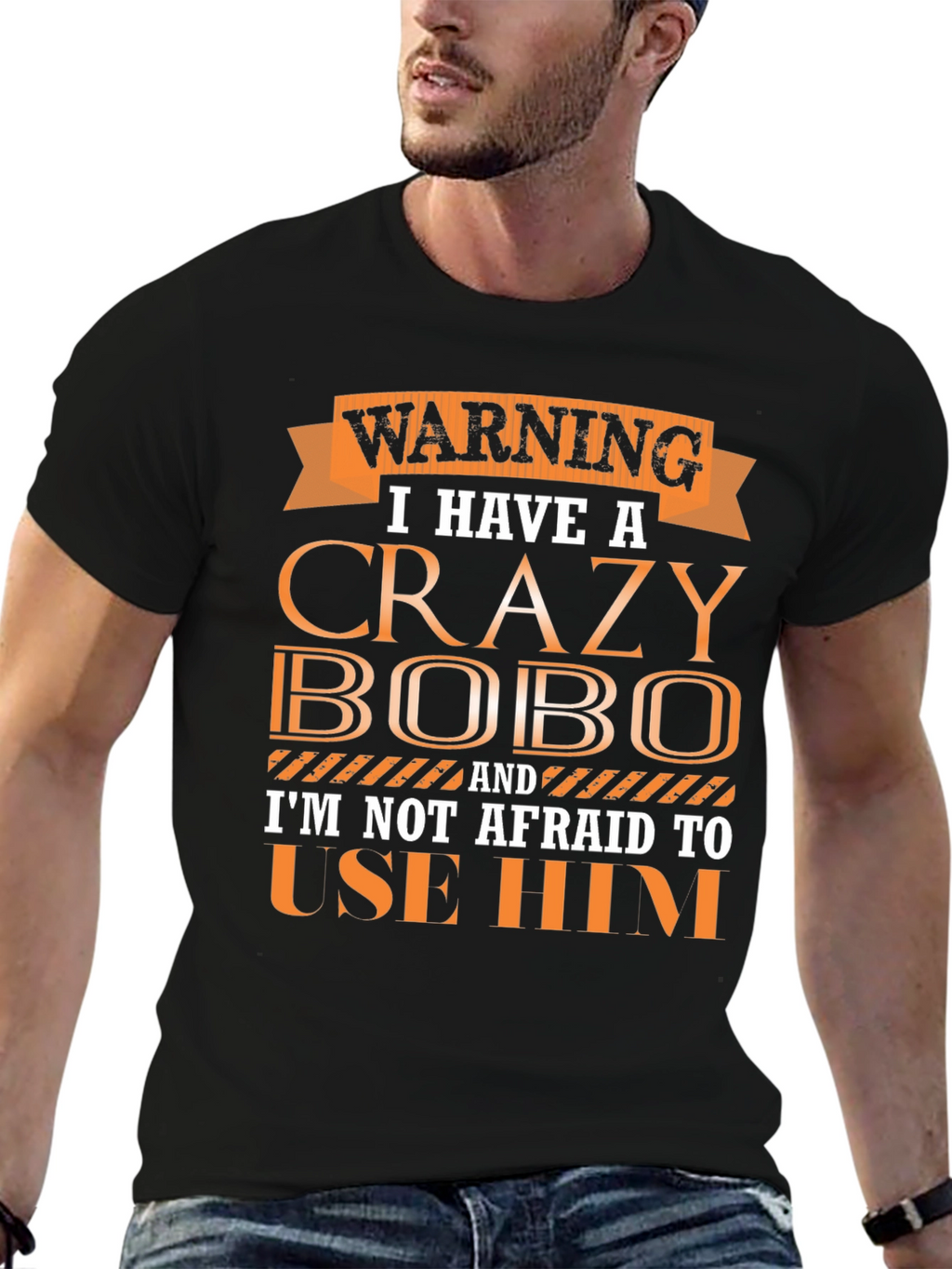 Warning Crazy Bobo T-Shirt Funny Gift