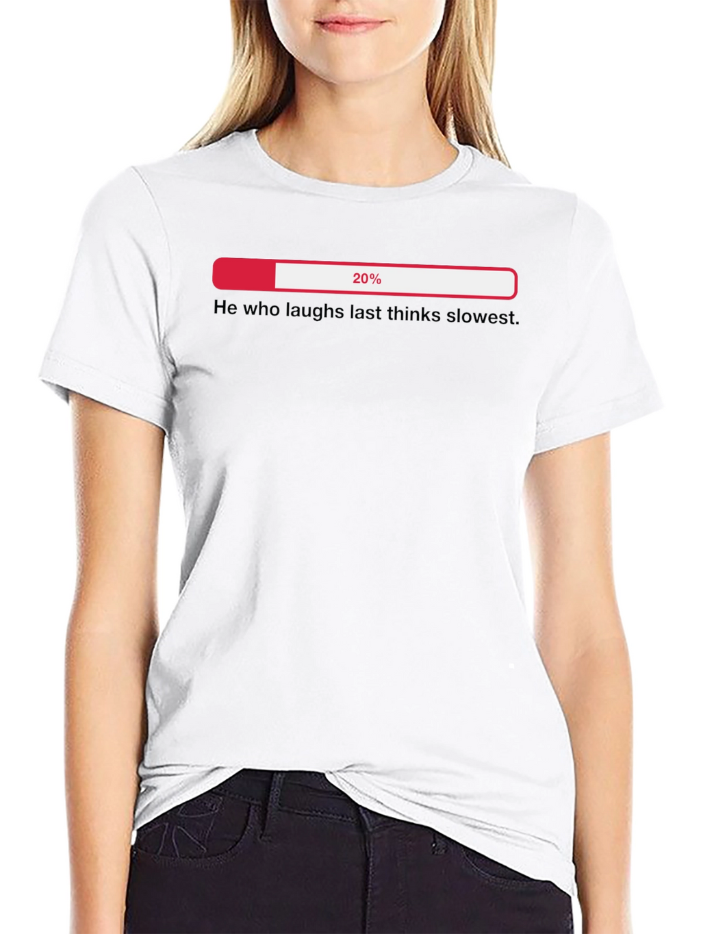 Funny Sarcastic He Who Laughs Last Thinks Slowest T-Shirt