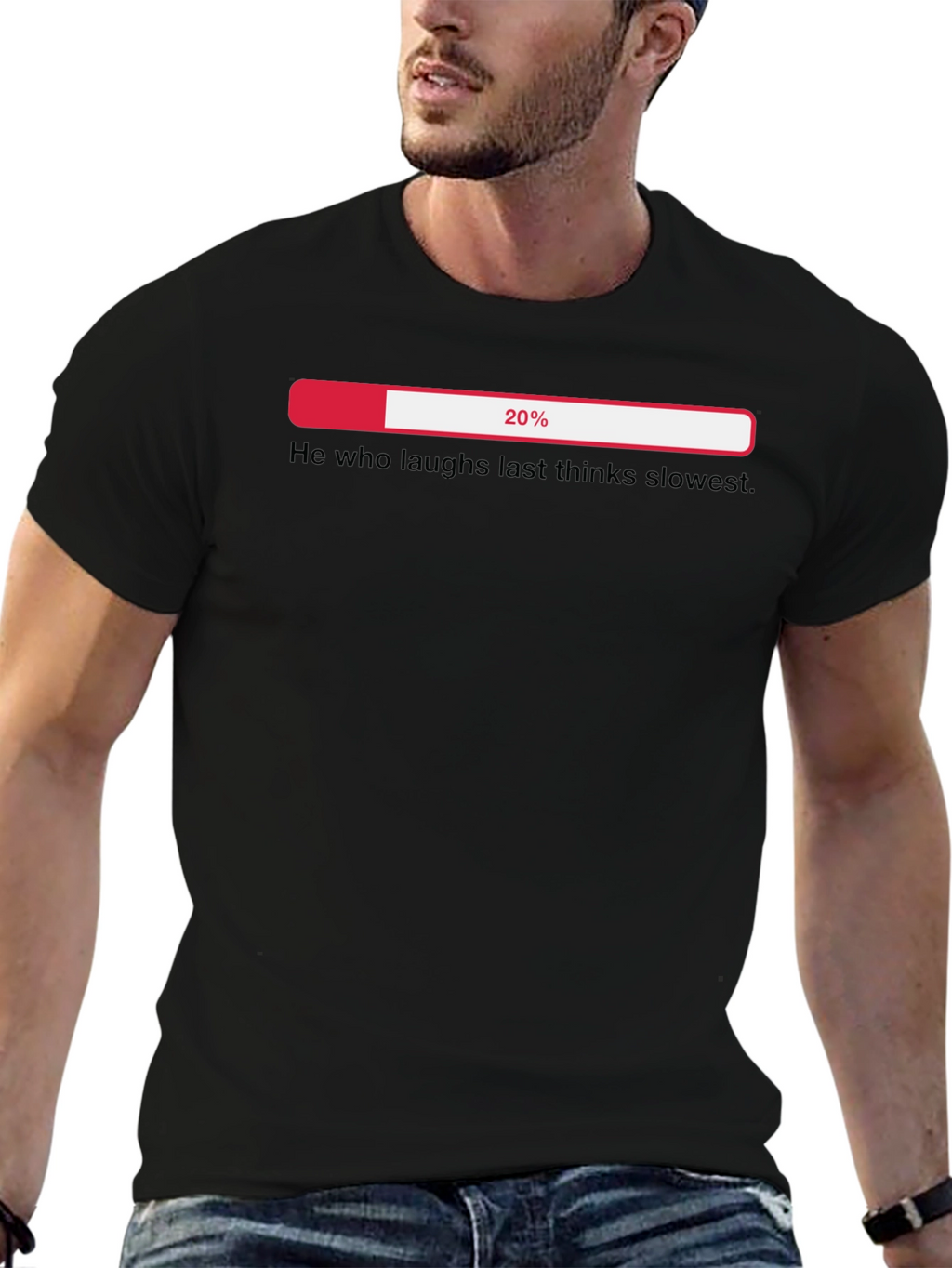 Funny Sarcastic He Who Laughs Last Thinks Slowest T-Shirt