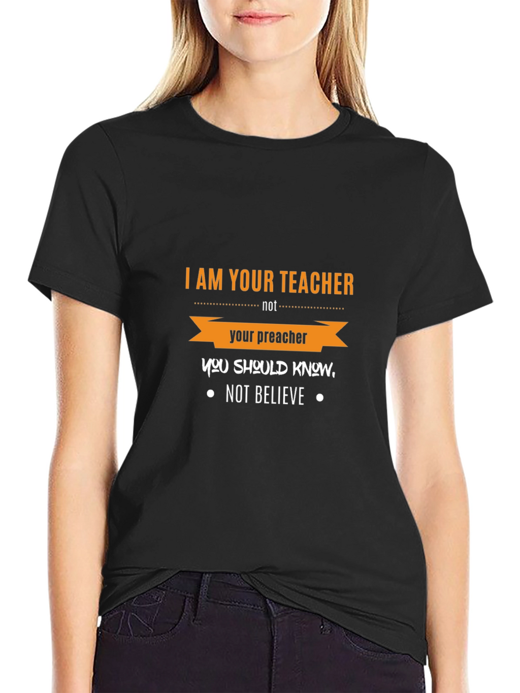 I Am Your Teacher T-Shirt Funny Slogan Tee