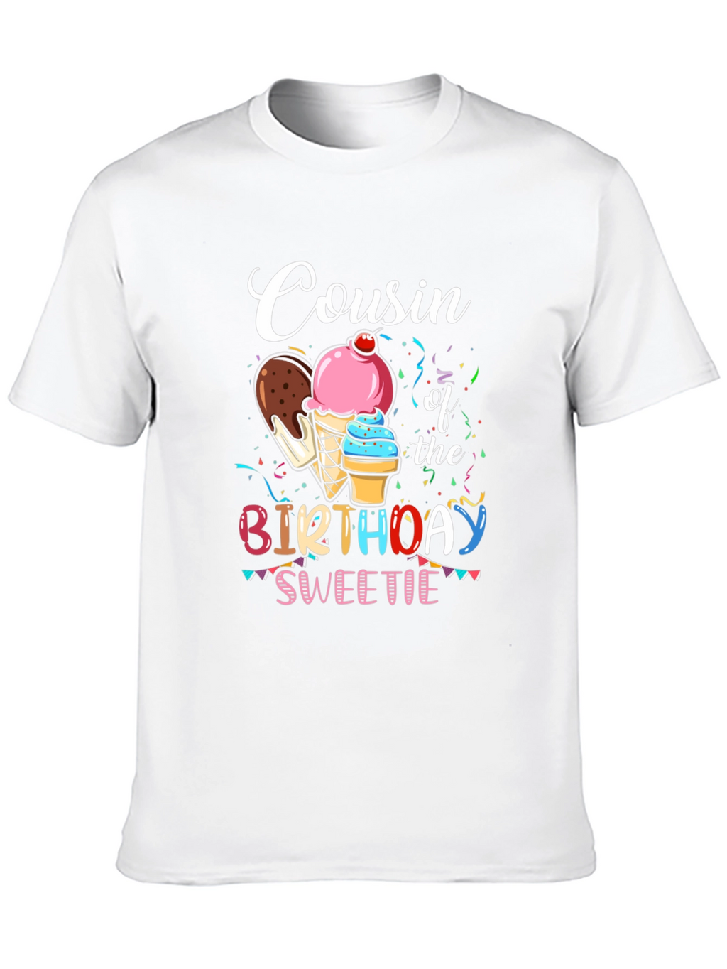 Cousin of the Birthday Sweetie T-Shirt