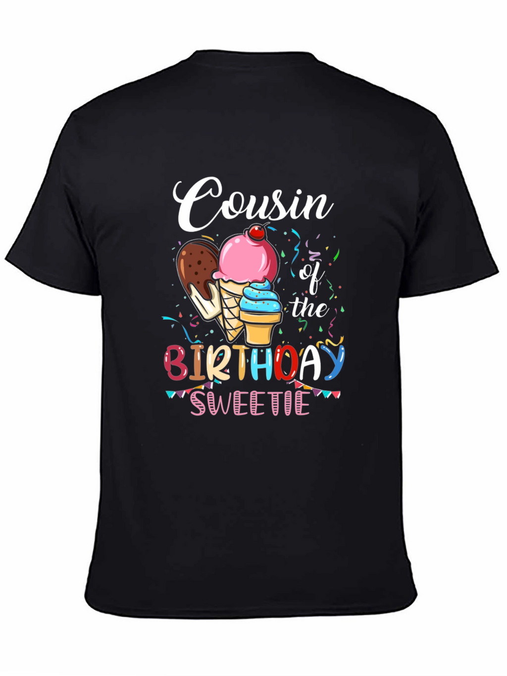 Cousin of the Birthday Sweetie T-Shirt