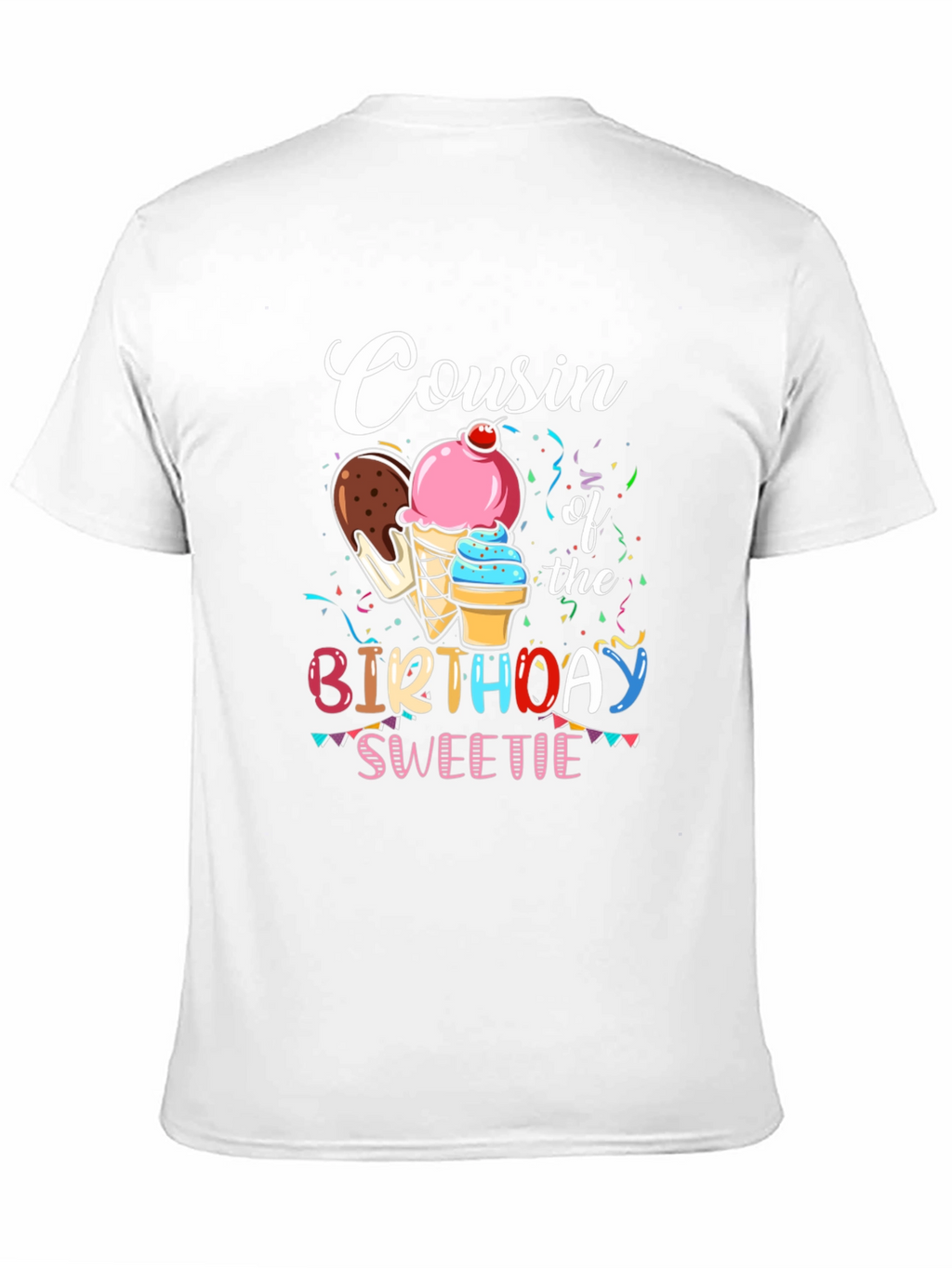 Cousin of the Birthday Sweetie T-Shirt