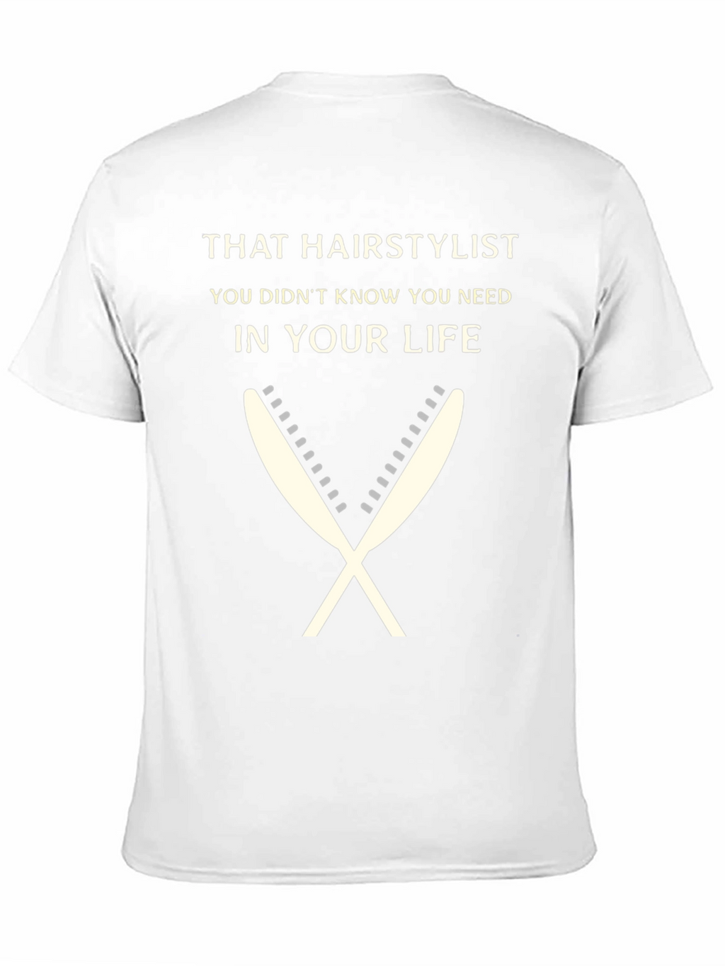 That Hairstylist T-Shirt - Unisex Fashion Tee