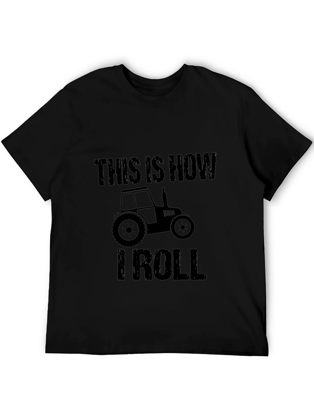 This Is How I Roll Tractor T-Shirt