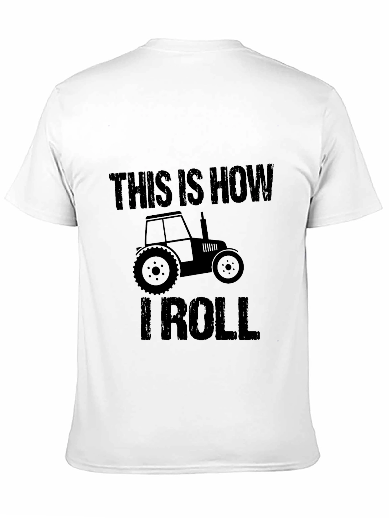 This Is How I Roll Tractor T-Shirt